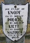 Knopf, upamitniony na imiennej tablicy epitafijnej na wydzielonej kwaterze na cmentarzu rzymskokatolickim w Juliopolu.
