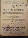 Książeczka wojskowa Czesława Zakrzewskiego wydana 24 listopada 1949 r. przez Wojskową Komendę Rejonową Nr 1 RKU Gniezno, s. 1 (dok. ze zb. rodzinnych, fot. Sławomir Zakrzewski).